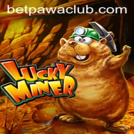 Exploring LuckyMiner: A New Frontier in Online Gaming with Betpawa